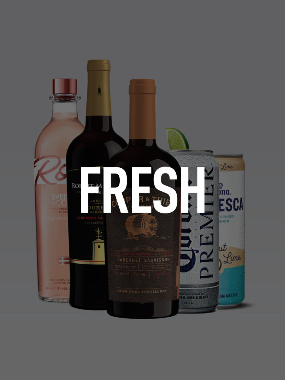 Bottles and cans of various alcoholic beverages, including wine, vodka, and beer, with "FRESH" in bold white text overlay.